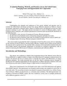 Evaluation Planning, Methods, and Practices Across the United States: Emerging Issues and Opportunities for Cooperation Michael Messenger, Itron, Oakland, CA., Charles Goldman, Lawrence Berkeley National Laboratory, Berk