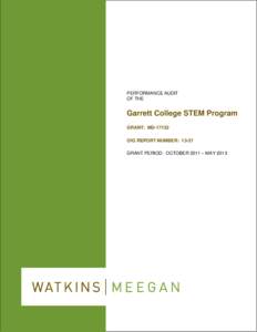 Office of Inspector General Report[removed]Performance Audit of the Garrett College STEM Program Grant MD[removed]PDF: 65 KB)