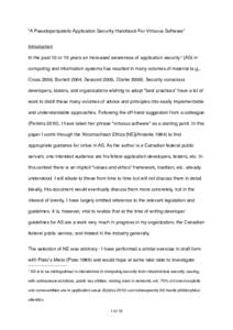 “A Pseudoperipatetic Application Security Handbook For Virtuous Software” Introduction In the past 10 or 15 years an increased awareness of application security 1 (AS) in computing and information systems has resulte