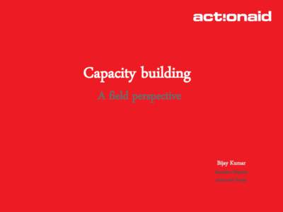 Non-governmental organization / Capacity building / Subsidiarity / ActionAid Kenya / Political science / Politics / INGOs Conference of the Council of Europe / ECB Project / Development / International development / International nongovernmental organization