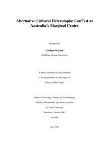 Alternative Cultural Heterotopia: ConFest as Australia’s Marginal Centre Submitted by  Graham St John