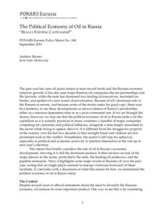 The Political Economy of Oil in Russia “REALLY EXISTING CAPITALISM?” PONARS Eurasia Policy Memo No. 168 SeptemberAndrew Barnes