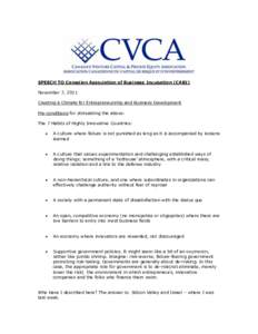 SPEECH TO Canadian Association of Business Incubation (CABI) November 7, 2011 Creating a Climate for Entrepreneurship and Business Development Pre-conditions for stimulating the above: The 7 Habits of Highly Innovative C