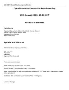 [removed] Board Meeting Agenda/Minutes  OpenStreetMap Foundation Board meeting 14th August 2012, 19:00 GMT