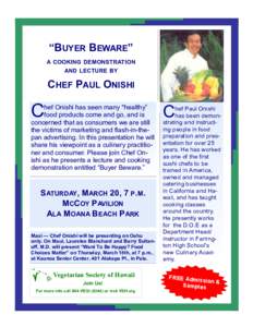 “BUYER BEWARE” A COOKING DEMONSTRATION AND LECTURE BY CHEF PAUL ONISHI