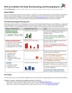 Web Accessibility Self-Study Benchmarking and Planning Report UAA self-study team: Kaela Parks, Jeff Oliver, Kathleen McCoy, Luke Weld, Jim Weller, Kurt Matthews, Rachel Waters, Ray Marcil, Ryan Nixon. About GOALS In an 