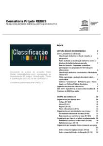 Consultoria Projeto REDES PESQUISAS E ESTUDOS SOBRE CLASSIFICAÇAO INDICATIVA ÍNDICE  LEITURA	
  BÁSICA	
  RECOMENDADA	
  