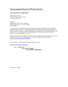 Oceanography Branch CTD Data Report CTD_REPORT_2008002HB NOAA Fisheries Service Northeast Fisheries Science Center Woods Hole, MA 02543