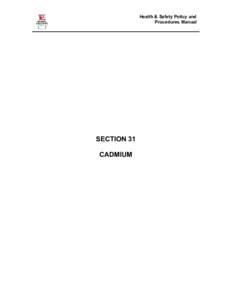 Occupational safety and health / Cadmium / Industrial hygiene / Safety engineering / Soil contamination / Right to know / Permissible exposure limit / Personal protective equipment / Cadmium poisoning / Health / Safety / Chemistry