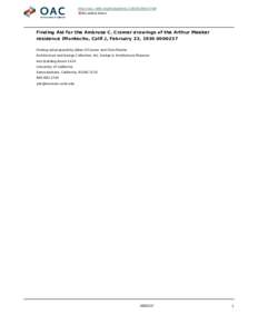 http://oac.cdlib.org/findaid/ark:/13030/c86m37d0 No online items Finding Aid for the Ambrose C. Cramer drawings of the Arthur Meeker residence (Montecito, Calif.), February 23, [removed]Finding aid prepared by Jillia