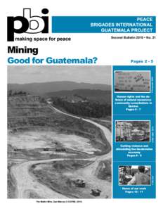 Second Bulletin 2010 • No. 21  Mining Pages 2 - 5  © Acoguate: 2009.