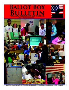 Ballot Box  Bulletin A Monthly publication of Kids Voting USA 2012 Election Edition