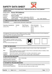 SAFETY DATA SHEET 1: IDENTIFICATION OF THE SUBSTANCE / PREPARATION AND OF THE COMPANY / UNDERTAKING Product Name:  Fosroc XR Cobbleset