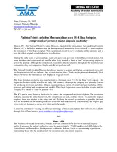 Date: February 18, 2015 Contact: Mandee Mikulski, extNational Model Aviation Museum places rare 1914 Bing Autoplan