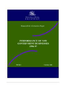 ISBN: [removed]NSW Treasury (1998), Research and Information Paper TRP 98-1, Performance of NSW Government Businesses[removed]This work is not copyright. It may be reproduced in whole or in part provided that suit