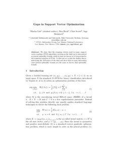 Gaps in Support Vector Optimization Nikolas List1 (student author), Don Hush2 , Clint Scovel2 , Ingo Steinwart2