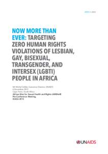 speech | 2013  Now more than ever: Targeting zero human rights violations of lesbian,