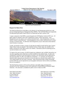 The Moab Field Office of the Bureau of Land Management is currently seeking public input as part of its scoping process