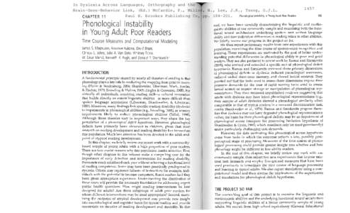 In Dyslexia Across Languages, Orthography and the Brain-Gene-Behavior Link, (Ed.) McCardle, P., Miller, B., Lee, J.R., Tzeng, O.J.L. Paul H. Brookes Publishing Co, pp