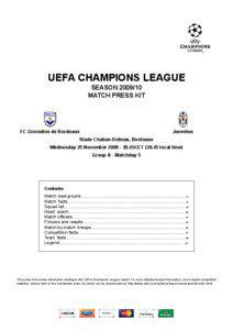 FIFA 100 / FC Girondins de Bordeaux / European Cup and UEFA Champions League records and statistics / Claudio Marchisio / Yoann Gourcuff / Stade Chaban-Delmas / Marouane Chamakh / Marc Planus / Alessandro Del Piero / Association football / Football in France / Football in Italy