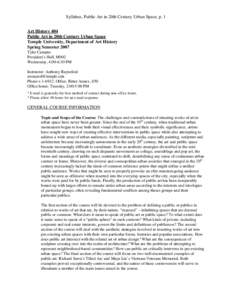 Syllabus, Public Art in 20th Century Urban Space, p. 1 Art History 404 Public Art in 20th Century Urban Space Temple University, Department of Art History Spring Semester 2007 Tyler Campus