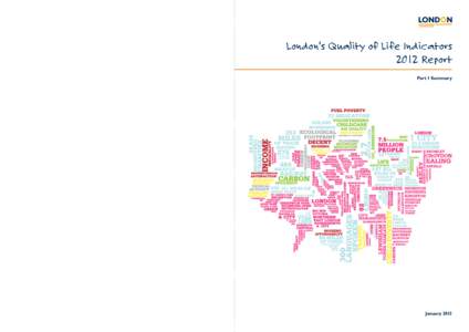 London’s Quality of Life Indicators 2012 Report Part 1 Summary London Sustainable Development Commission