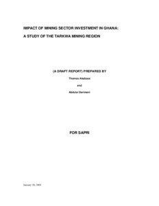 IMPACT OF MINING SECTOR INVESTMENT IN GHANA: A STUDY OF THE TARKWA MINING REGION