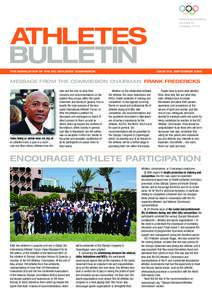 ATHLETES BULLETIN THE NEWSLETTER OF THE IOC ATHLETES’ COMMISSION ISSUE 012. SEPTEMBER 2009