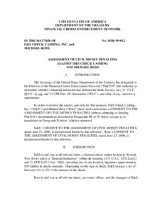 Finance / Birmingham Small Arms Company / Currency transaction report / James F. Sloan / Financial regulation / Government / USA PATRIOT Act /  Title III /  Subtitle B / USA PATRIOT Act /  Title III / Bank Secrecy Act / Tax evasion / Financial Crimes Enforcement Network