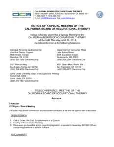 BUSINESS, CONSUMER SERVICES, AND HOUSING AGENCY • GOVERNOR EDMUND G. BROWN JR.  CALIFORNIA BOARD OF OCCUPATIONAL THERAPY 2005 Evergreen Street, Suite 2250, Sacramento, CA[removed]T: (91) T: [removed]F: ([removed]