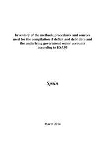 Inventory of the methods, procedures and sources used for the compilation of deficit and debt data and the underlying government sector accounts according to ESA95  Spain