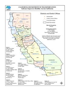 CALIFORNIA DEPARTMENT OF TRANSPORTATION Caltrans Improves Mobility Across California DEL NORTE  Districts and District Offices