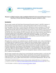 Response to Tribal Comments on the Consultation Draft of The Environmental Protection Agency-Wide Plan to Provide Solid Waste Management Capacity Assistance to Tribes