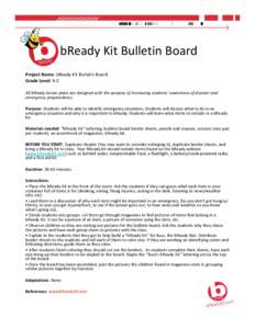 bReady Kit Bulletin Board  Project Name: bReady Kit Bulletin Board  Grade Level: K‐2  All bReady lesson plans are designed with the purpose of increasing students’ aw