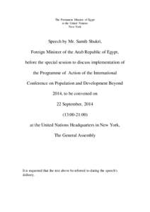 The Permanent Mission of Egypt to the United Nations New York Speech by Mr. Samih Shukri, Foreign Minister of the Arab Republic of Egypt,