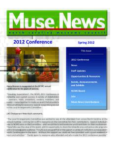 2012 Conference  Spring 2012 This Issue 2012 Conference News