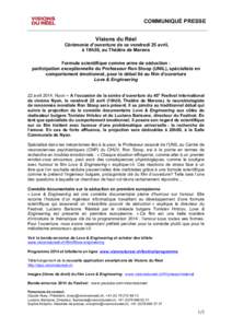 COMMUNIQUÉ PRESSE 	
   Visions du Réel Cérémonie d’ouverture de ce vendredi 25 avril, à 19h30, au Théâtre de Marens