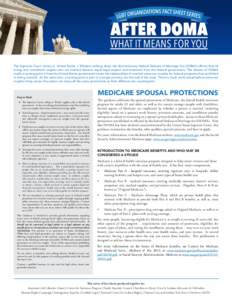 The Supreme Court victory in United States v. Windsor striking down the discriminatory federal Defense of Marriage Act (DOMA) affirms that all loving and committed couples who are married deserve equal legal respect and 