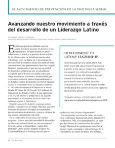 el movimiento de prevención de la violencia sexual  Avanzando nuestro movimiento a través del desarrollo de un Liderazgo Latino By Kimber J. Nicoletti-Martinez Director, Multicultural Efforts to end Sexual Assault (MES