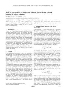 GEOPHYSICAL RESEARCH LETTERS, VOL. 32, L20712, doi:[removed]2005GL023829, 2005  Reply to comment by A. Robock on ‘‘Climate forcing by the volcanic eruption of Mount Pinatubo’’ David H. Douglass and Robert S. Knox 