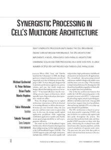 SYNERGISTIC PROCESSING IN CELL’S MULTICORE ARCHITECTURE EIGHT SYNERGISTIC PROCESSOR UNITS ENABLE THE CELL BROADBAND