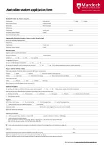 Australian student application form Student information (as shown in passport) Family name First name(s)