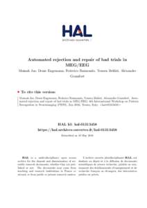 Automated rejection and repair of bad trials in MEG/EEG Mainak Jas, Denis Engemann, Federico Raimondo, Yousra Bekhti, Alexandre Gramfort  To cite this version: