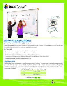 Students working on DualBoard™  Adjustit II Stand ENGAGE ALL TYPES OF LEARNERS WITH A HIGH LEVEL OF INTERACTIVITY.