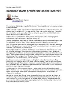 Monday, August 15, 2005  Romance scams proliferate on the Internet Tom Blake Single Again The Orange County Register