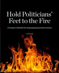 Hold Politicians’ Feet to the Fire A Citizen’s Checklist for Assessing Government Actions By Malia Hill  Visit insideronline.org | 25