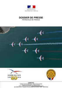 DOSSIER DE PRESSE PATROUILLE DE FRANCE Championnats & Marseille-Provence 2013 Saison