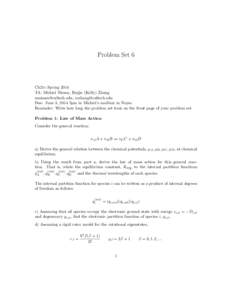 Problem Set 6  Ch21c Spring 2014 TA: Michiel Niesen, Ruijie (Kelly) Zhang [removed], [removed] Due: June 3, 2014 5pm in Michiel’s mailbox in Noyes