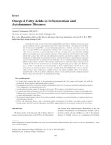 Review  Omega-3 Fatty Acids in Inflammation and Autoimmune Diseases Artemis P. Simopoulos, MD, FACN The Center for Genetics, Nutrition and Health, Washington, D.C.