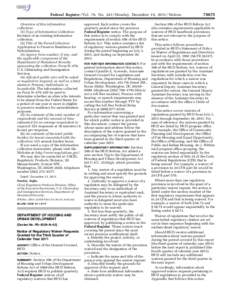 Federal Register / Vol. 76, No[removed]Monday, December 19, [removed]Notices Overview of this information collection: (1) Type of Information Collection: Revision of an existing information collection.